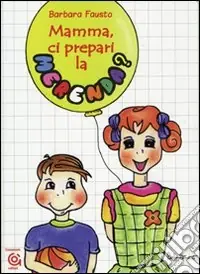 Pagamento Sicuro Mamma, ci prepari la merenda?