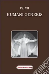 Humani generis Promozione Esclusiva