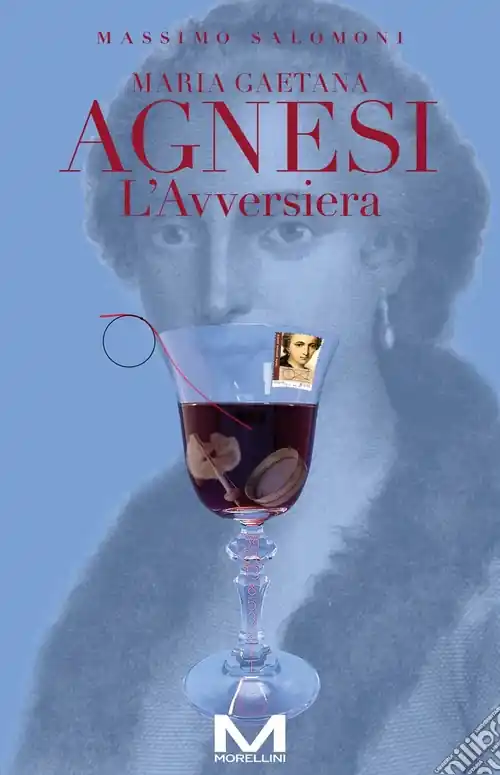 Maria Gaetana Agnesi. L‘avversiera Promozione Esclusiva