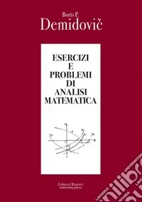 Esercizi e problemi di analisi matematica Vendita Finale