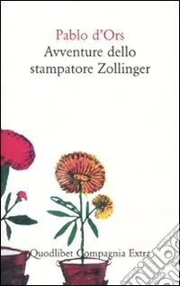 Ordina Subito Avventure dello stampatore Zollinger