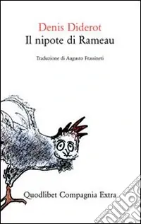 Il Nipote di Rameau Must-Have