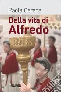 Consegna Rapida Della vita di Alfredo