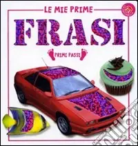 Le Mie prime frasi Miglior Prezzo
