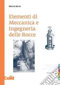 Economico Elementi di meccanica e ingegneria delle rocce