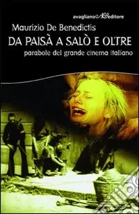 Ultima Occasione Da Paisà a Salò e oltre. Parabole del grande cinema italiano