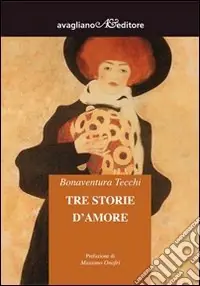 Tre storie d‘amore Compra Adesso
