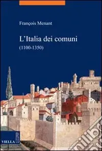 L‘Italia dei comuni (1100-1350) Economico