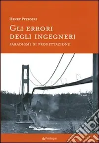 Prezzo Di Fabbrica Gli Errori degli ingegneri. Paradigmi di progettazione