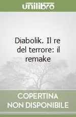 Offerta Speciale Diabolik. Il re del terrore il remake