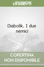 Più Venduto Diabolik. I due nemici