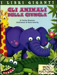 Gli animali della giungla. LIbro pop-up. Ediz. illustrata Ultime Pezzi