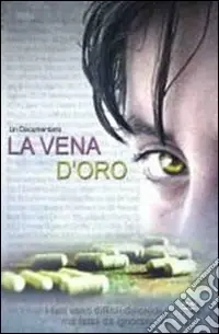 Miglior Prezzo La vena d‘oro. Storia mai raccontata del drogare psicotropo. DVD