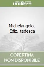 Più Venduto Michelangelo. Ediz. tedesca