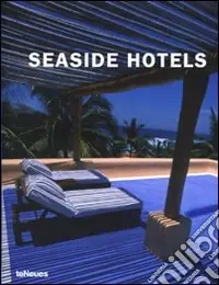 Seaside hotels. 50 year anniversary edition. Ediz. multilingue Reso Gratuito