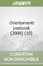 Ultime Pezzi Orientamenti pastorali (2009) (10)