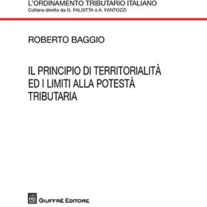 Consegna Rapida Il principio di territorialità ed i limiti alla potestà tributaria