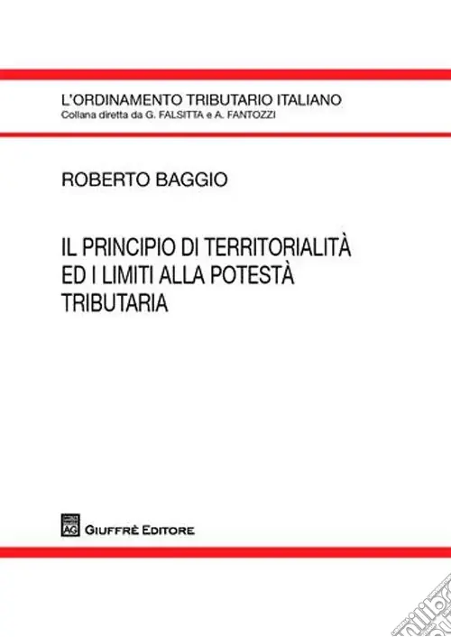 Consegna Rapida Il principio di territorialità ed i limiti alla potestà tributaria