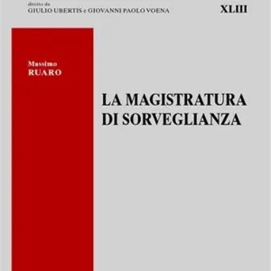 Solo Oggi La magistratura di sorveglianza