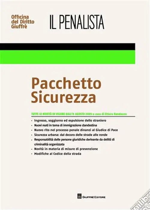 Il penalista. Pacchetto sicurezza Spedizione Espresso