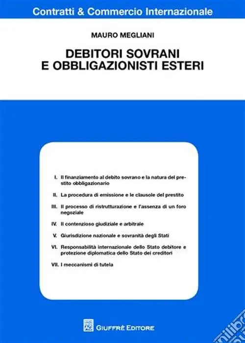 Debitori sovrani e obbligazionisti esteri Ultime Pezzi