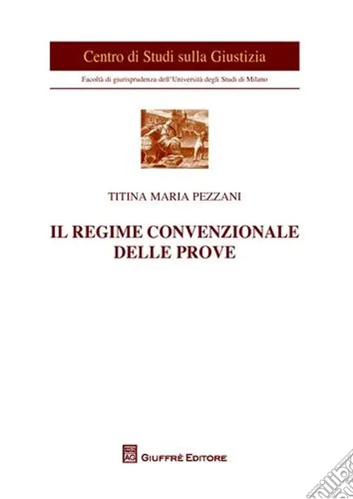 Acquista Ora Il regime convenzionale delle prove