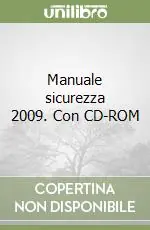 Di Tendenza Manuale sicurezza 2009. Con CD-ROM