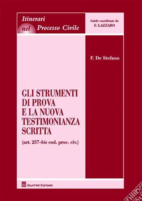 Gli strumenti di prova e la nuova testimonianza scritta Solo Oggi