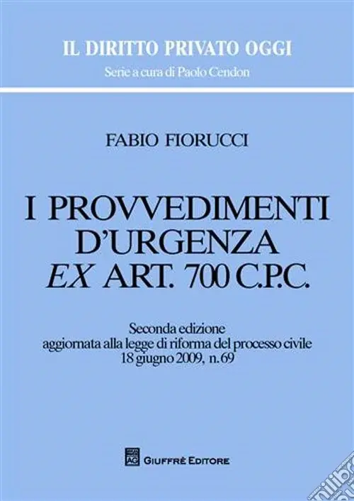 I provvedimenti d‘urgenza ex art. 700 c.p.c. Ordina Subito