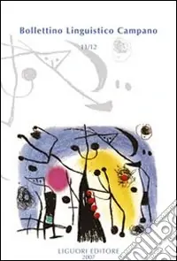 Ultime Pezzi Bollettino linguistico campano (2007) vol. 11-12
