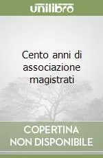 Must-Have Cento anni di associazione magistrati