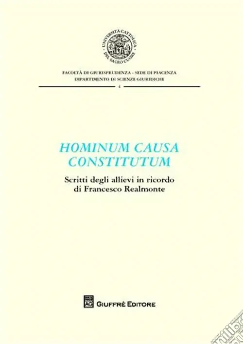 Hominum causa constitutum. Scritti degli allievi in ricordo di Francesco Realmonte Ultima Occasione