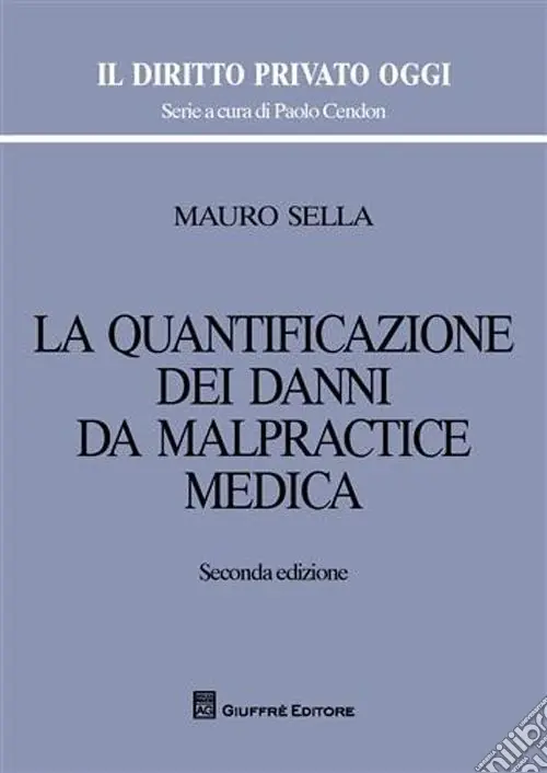 Solo Oggi La quantificazione dei danni da malpractice medica