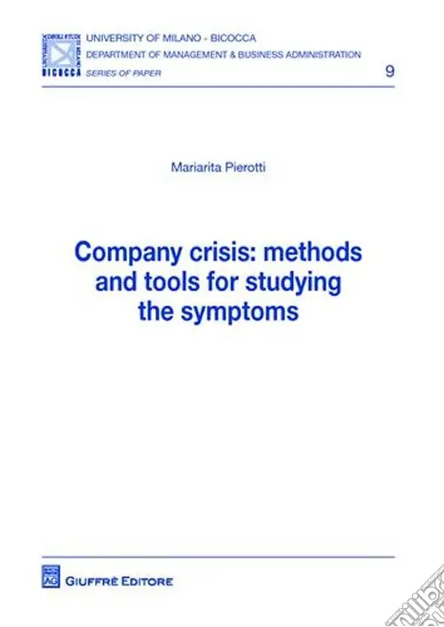 Popolare Company crisis. Methods and tools for studying the symptoms