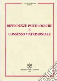 Promo Stagionale Dipendenze psicologiche e consenso matrimoniale