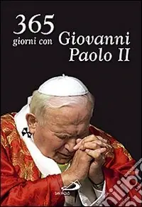 365 giorni con Giovanni Paolo II Professionale