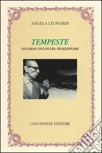 Tempeste. Eduardo incontra Shakespeare Ultima Occasione
