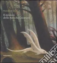 Spedito Oggi Il mistero delle antiche creature
