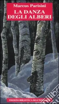 Occasione La danza degli alberi. Ediz. illustrata