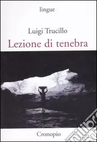 Lezione di tenebra Novità
