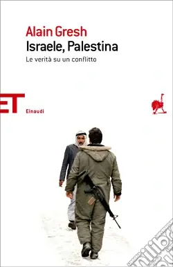 Non Perdere Israele, Palestina. La verità su un conflitto