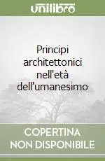 Principi architettonici nell‘età dell‘umanesimo Ultime Pezzi