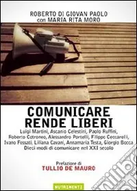 Comunicare rende liberi Ultima Occasione