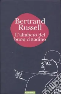 L‘alfabeto del buon cittadino e Compendio di storia del mondo (a uso delle scuole elementari di Marte) Bestseller
