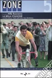 La bella stagione. La fiction italiana, l‘Italia nella fiction. Vol. 5 Prezzo Conveniente