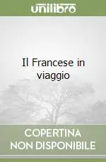 Offerta Speciale Il Francese in viaggio