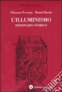 L‘Illuminismo. Dizionario storico Compra Online