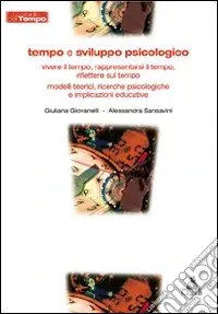 Tempo e sviluppo psicologico Super Prezzo
