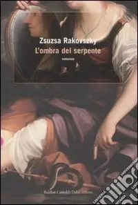 Di Tendenza L‘ombra del serpente