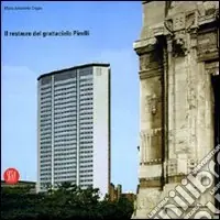 Palazzo Pirelli. Storia e restauro. Ediz. illustrata Promozione